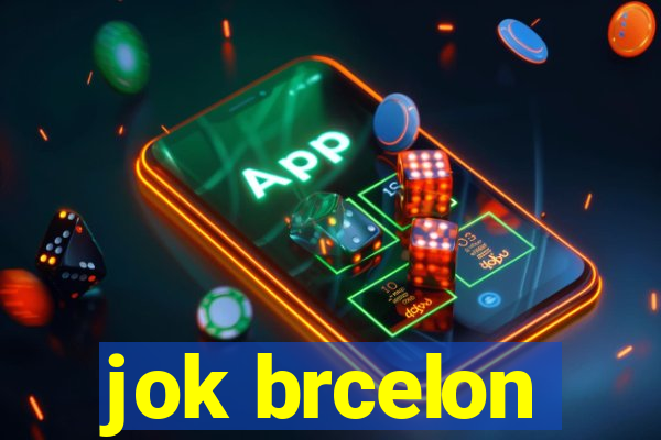 jok brcelon